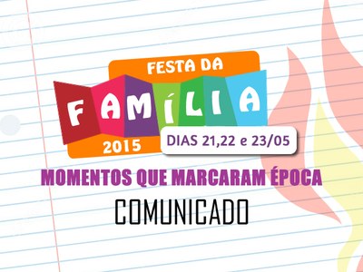 Agradecimento da participação na Festa da Família.