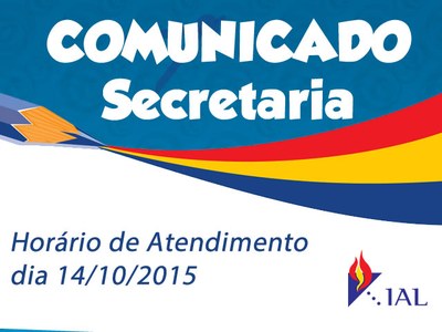 Atendimento da Secretaria do IAL - dia 14/10/2015