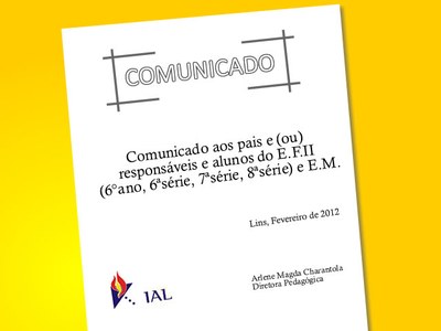 Comunicado aos pais e (ou) responsáveis e alunos do E.F.II (6°ano, 6ªsérie, 7ªsérie, 8ªsérie) e E.M.