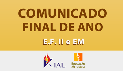 COMUNICADO FINAL DE ANO E.F. II e EM