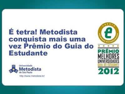 É tetra! Metodista conquista mais uma vez Prêmio do Guia do Estudante