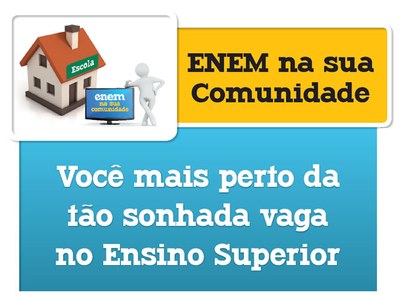 ENEM NA SUA COMUNIDADE