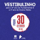 IAL recebe inscrições para o Vestibulinho - Concurso de Bolsas de Estudos para 2019