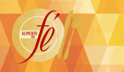 Alimento de Fé - 22/08/2018 - A Fé de Tomé!